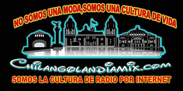 Chilangolandia mix